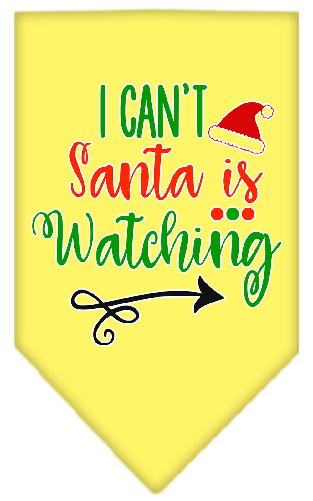 I Can't, Santa is Watching Screen Print Bandana Yellow Small